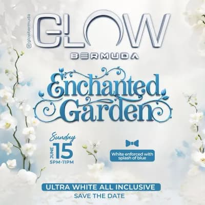 Glow Bermuda Presents "Enchanted Garden"